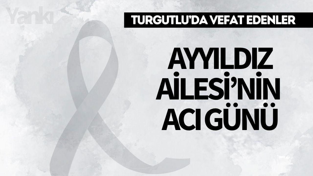 Ayyıldız Ailesi’nin Acı Günü