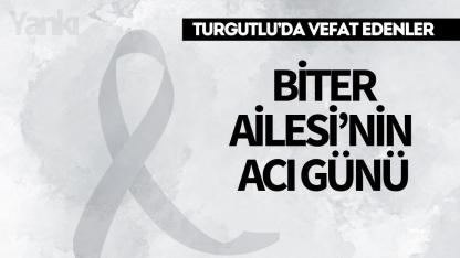 Biter Ailesi’nin Acı Günü