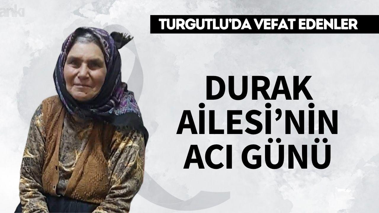 Durak Ailesi’nin Acı günü