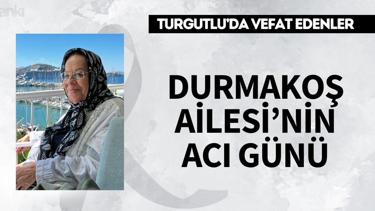 Durmakoş Ailesi'nin Acı Günü