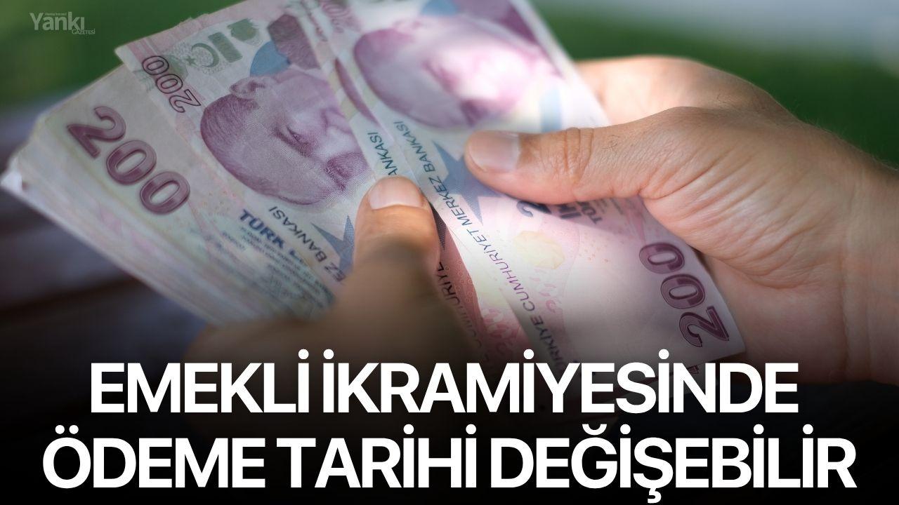 Emekli İkramiyesinde Ödeme Tarihi Değişebilir