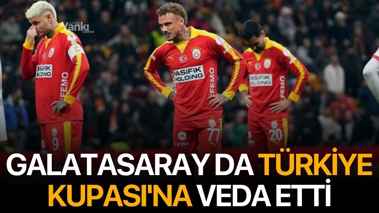 Galatasaray da Türkiye Kupası'na veda etti