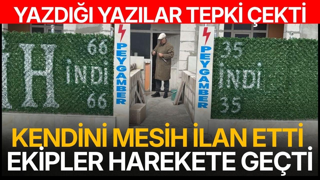Kendini mesih ilan etti, ekipler harekete geçti