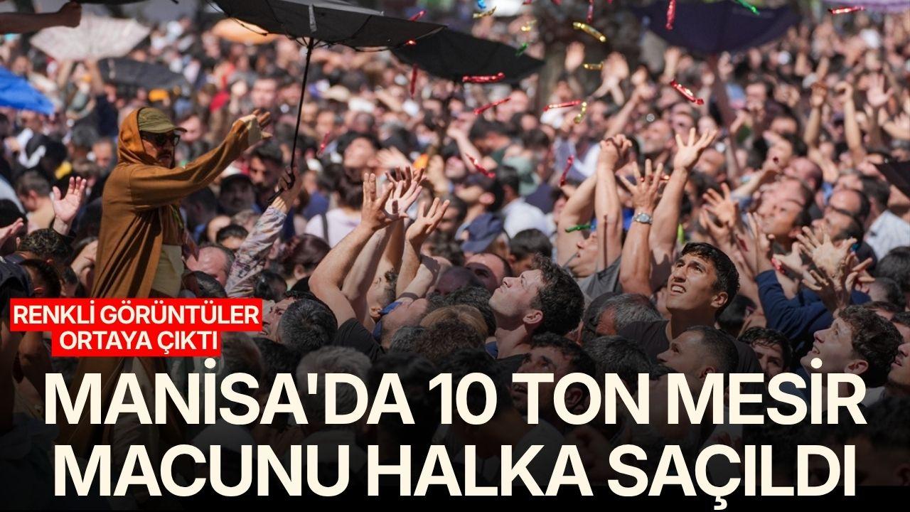 Manisa'da 10 ton mesir macunu halka saçıldı