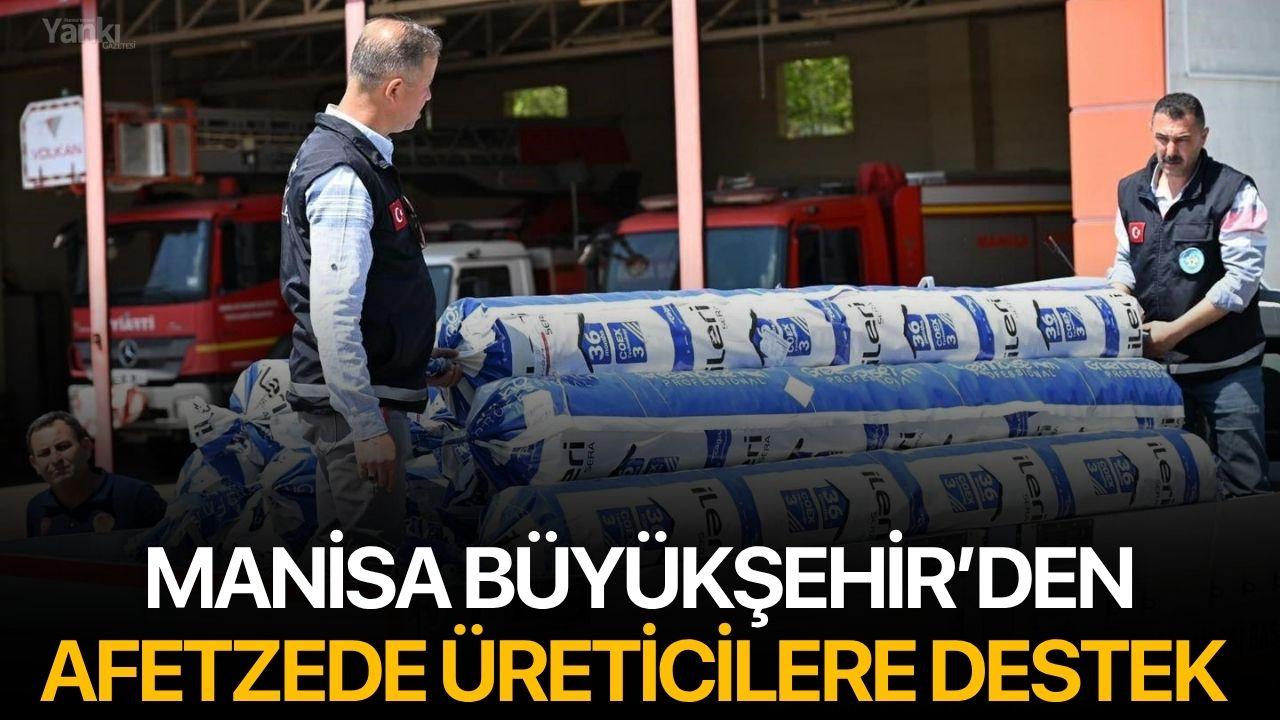 Manisa'da afetzede üreticilere destek