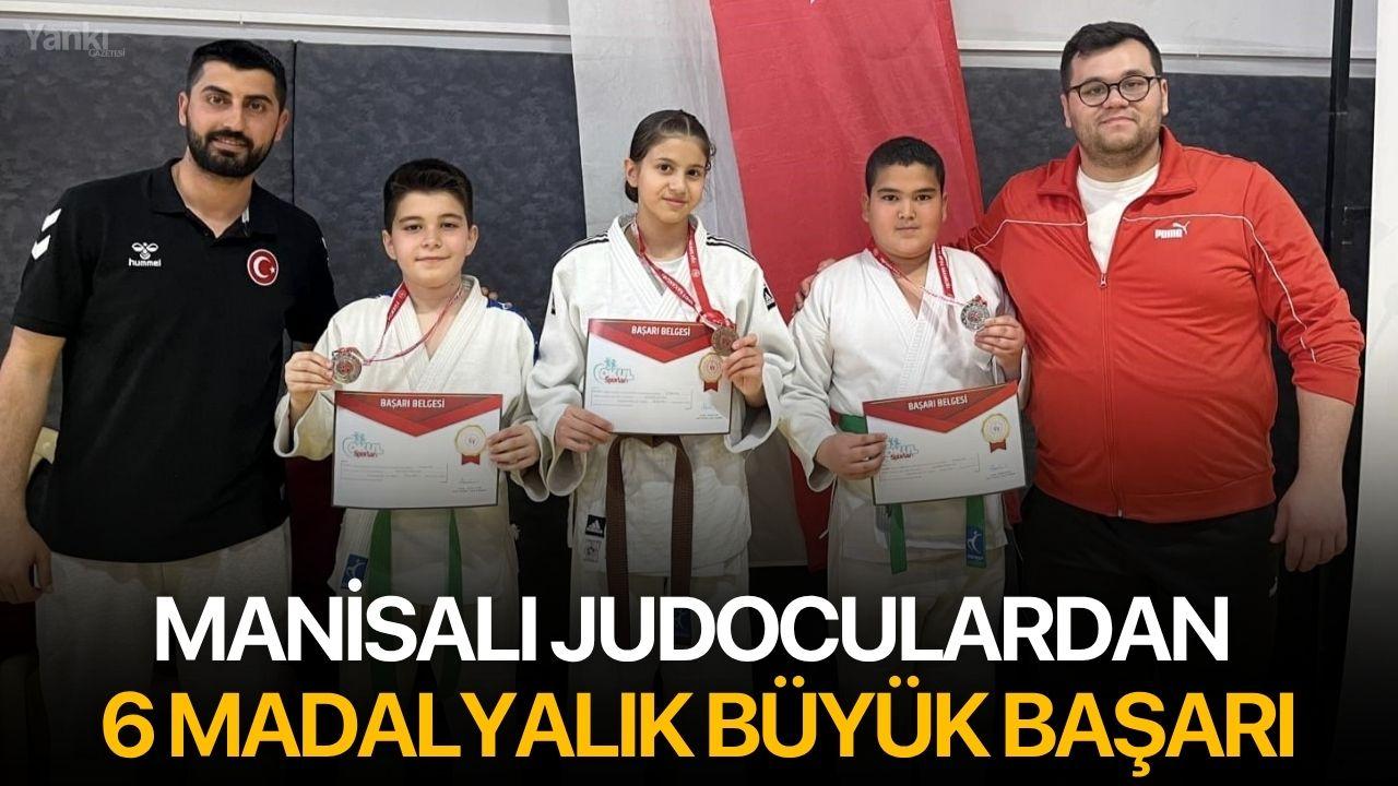 Manisalı judoculardan 6 madalyalık büyük başarı