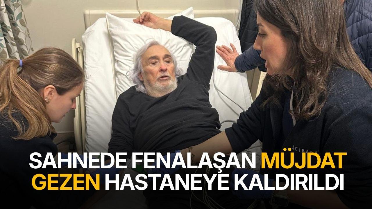 Sahnede fenalaşan Müjdat Gezen hastaneye kaldırıldı