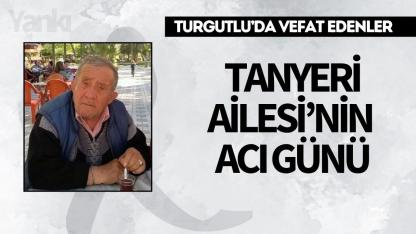 Tanyeri Ailesi’nin Acı Günü