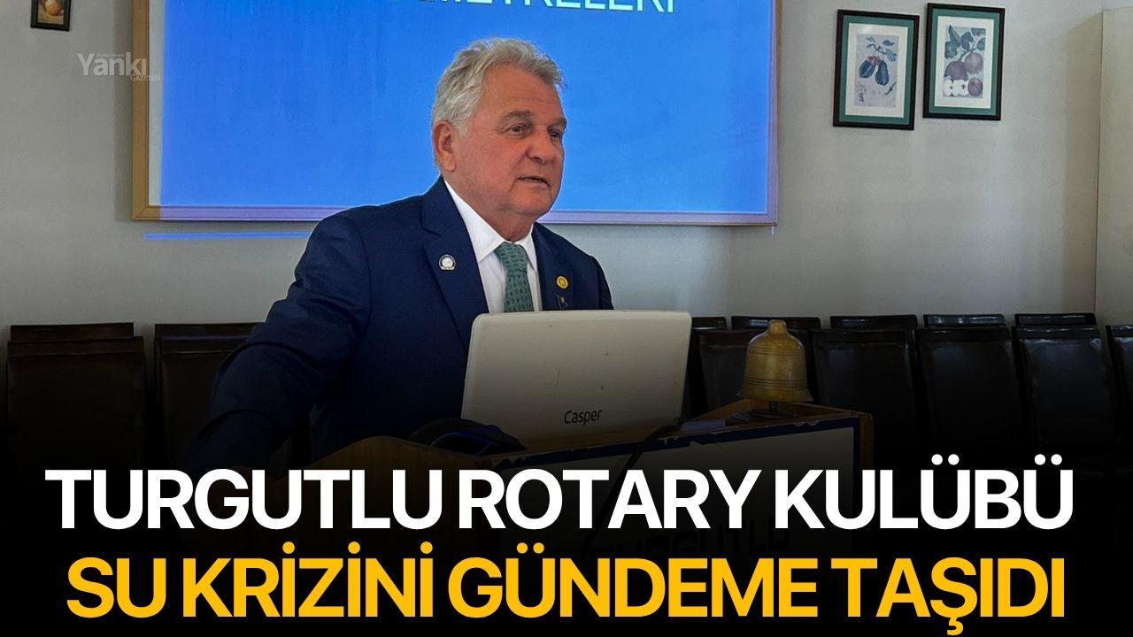 Turgutlu Rotary Kulübü Su Krizini Gündeme Taşıdı