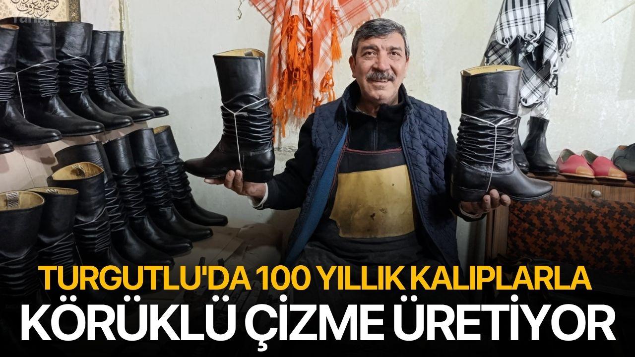 Turgutlu'da 100 yıllık kalıplarla körüklü çizme üretiyor