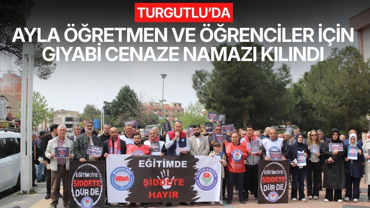 Turgutlu'da Ayla öğretmen ve öğrenciler için gıyabi cenaze namazı
