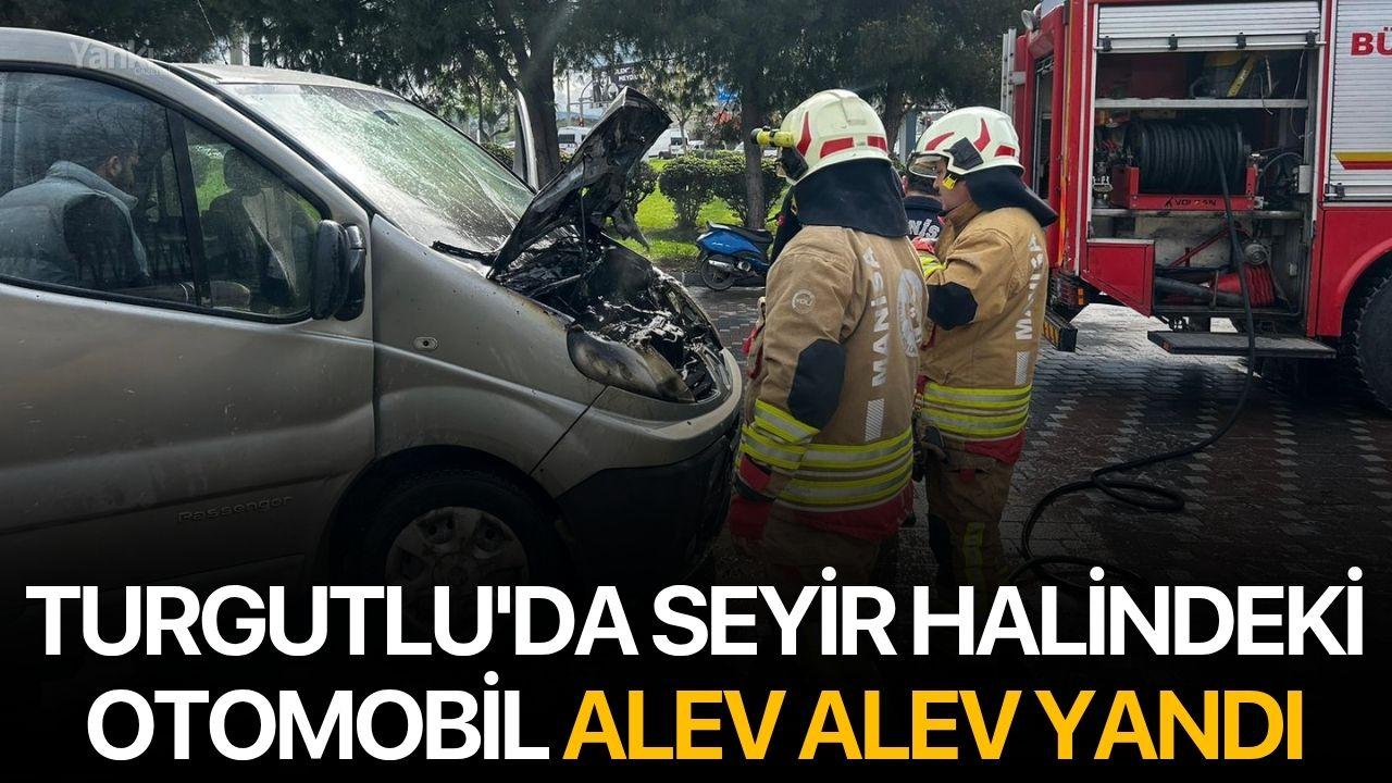 Turgutlu'da seyir halindeki otomobil alev alev yandı