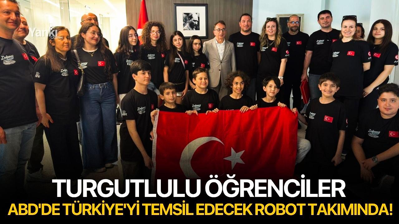 Turgutlulu öğrencinin de yer aldığı robot takımı ABD'de Türkiye'yi temsil edecek
