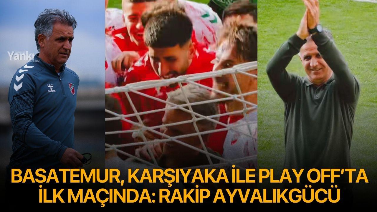 Turgutlu’nun gururu Basatemur, bir kez daha play off’ta