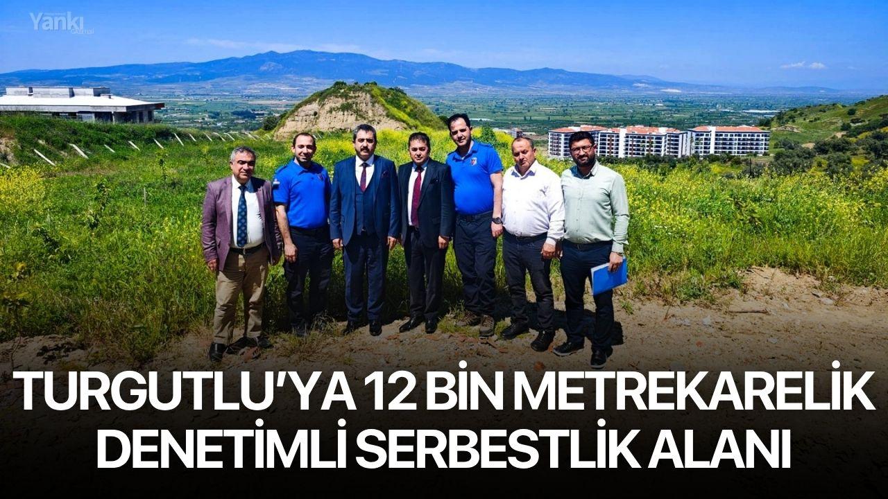 Turgutlu’ya 12 Bin Metrekarelik Denetimli Serbestlik Alanı
