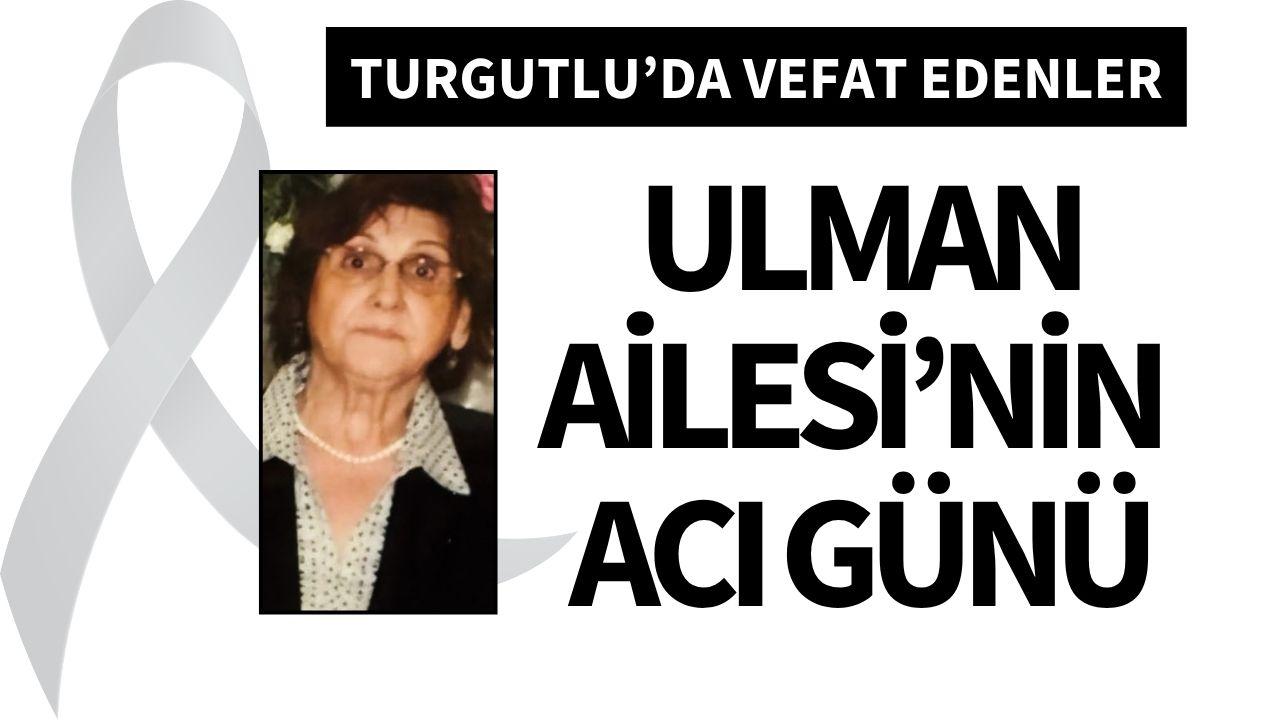Ulman Ailesi’nin acı günü
