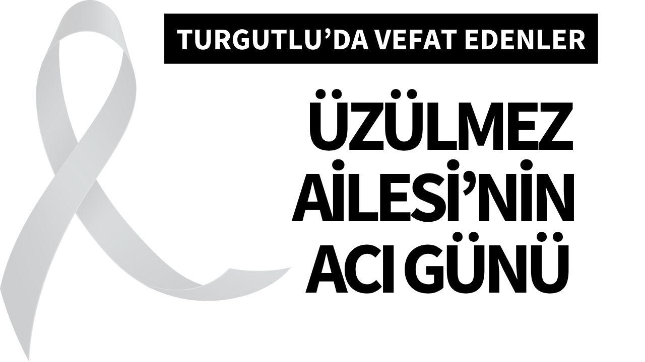Üzülmez Ailesi’nin acı günü