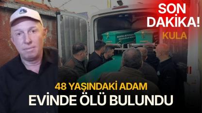 48 Yaşındaki kişi evinde ölü bulundu
