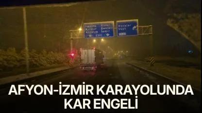 Afyonkarahisar- İzmir Karayolunda Kar Engeli