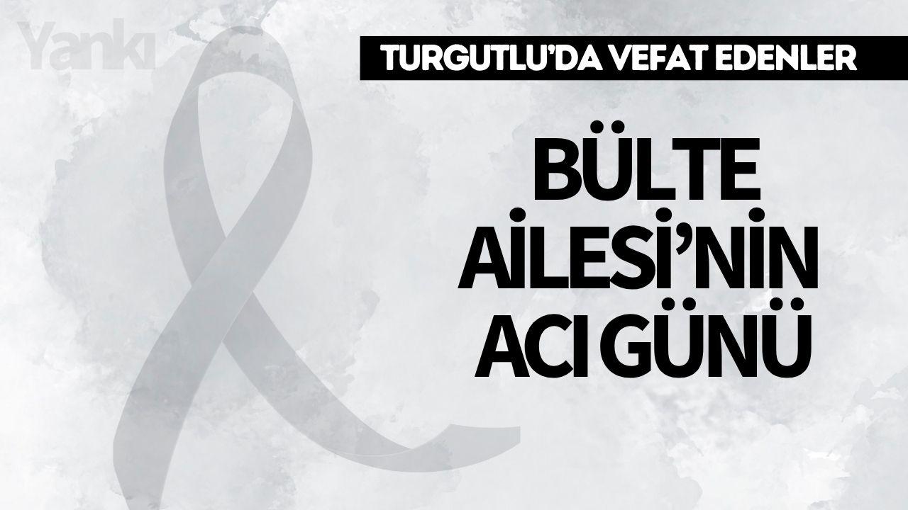 Bülte Ailesi'nin Acı Günü