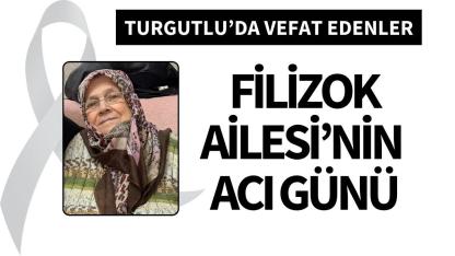 Filizok Ailesi’nin acı günü