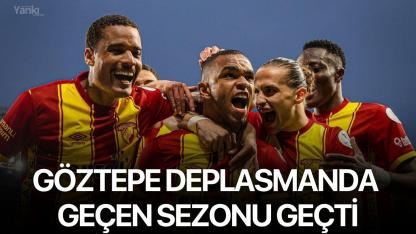 Göztepe deplasmanda geçen sezonu geçti