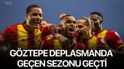 Göztepe deplasmanda geçen sezonu geçti