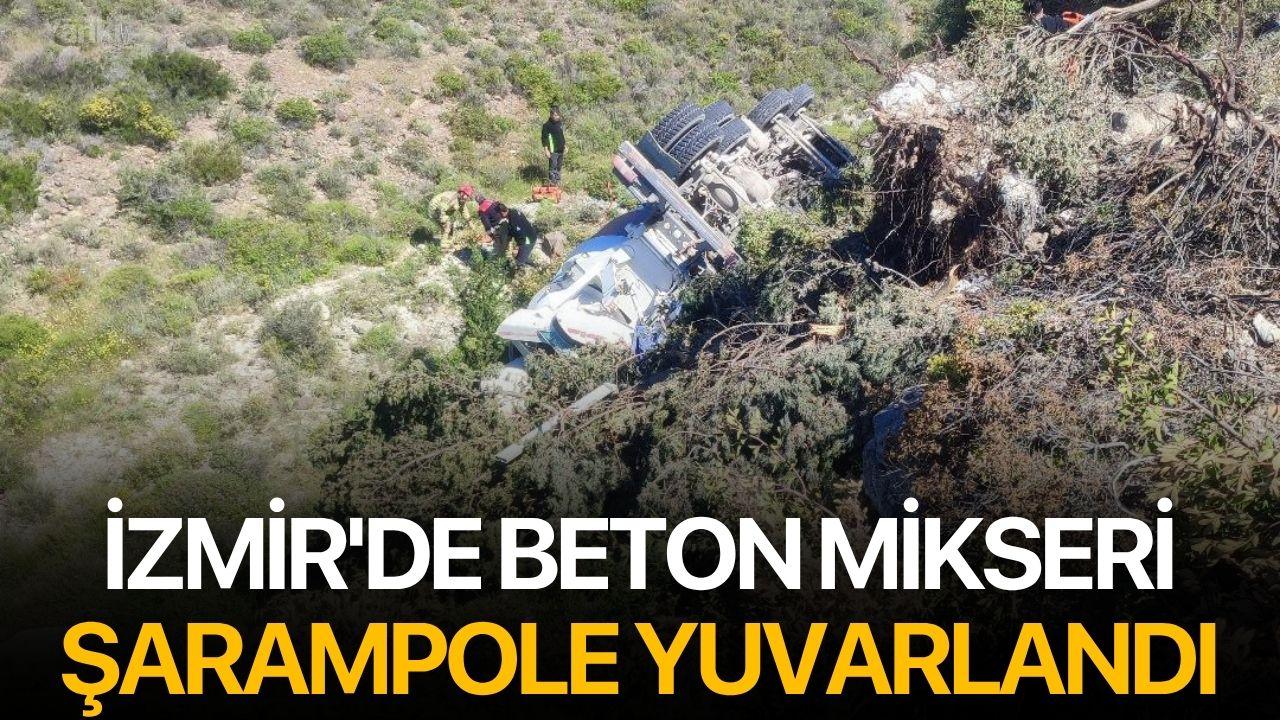 İzmir'de beton mikseri şarampole yuvarlandı