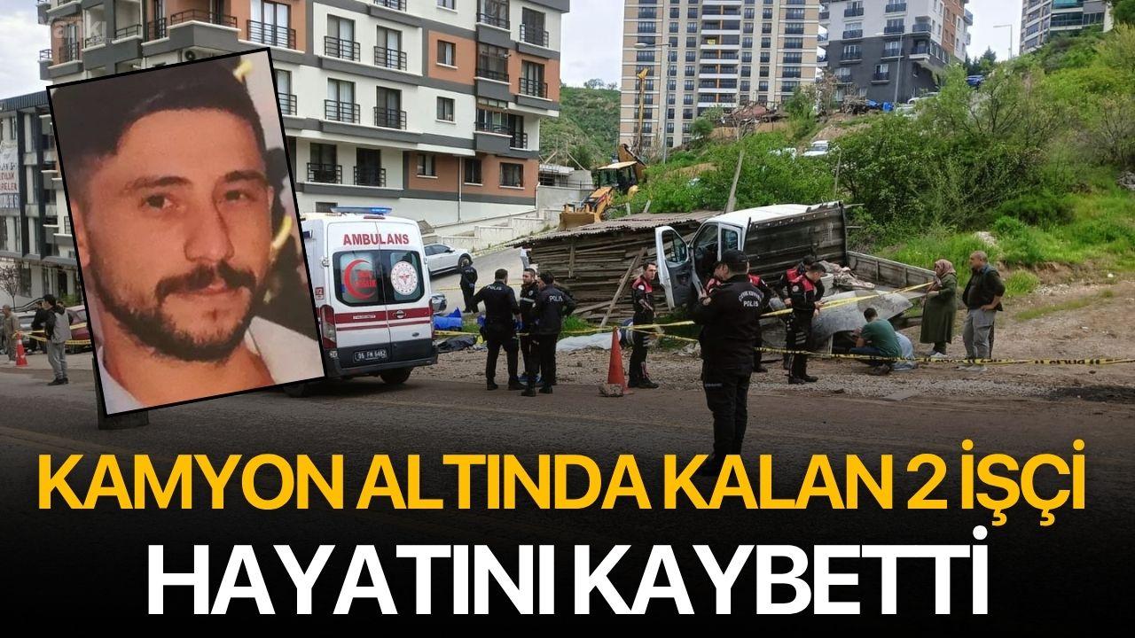 Kamyon altında kalan 2 işçi  hayatını kaybetti