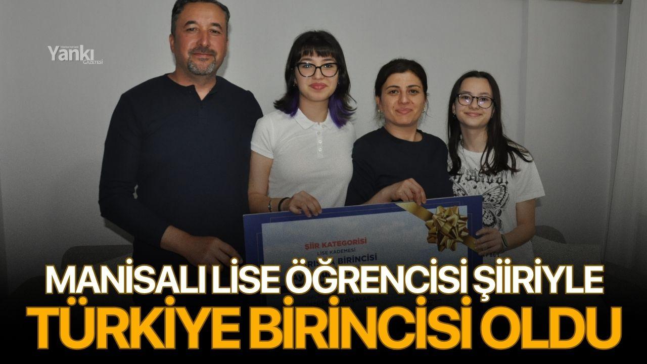 Manisalı lise öğrencisi şiiriyle Türkiye birincisi oldu