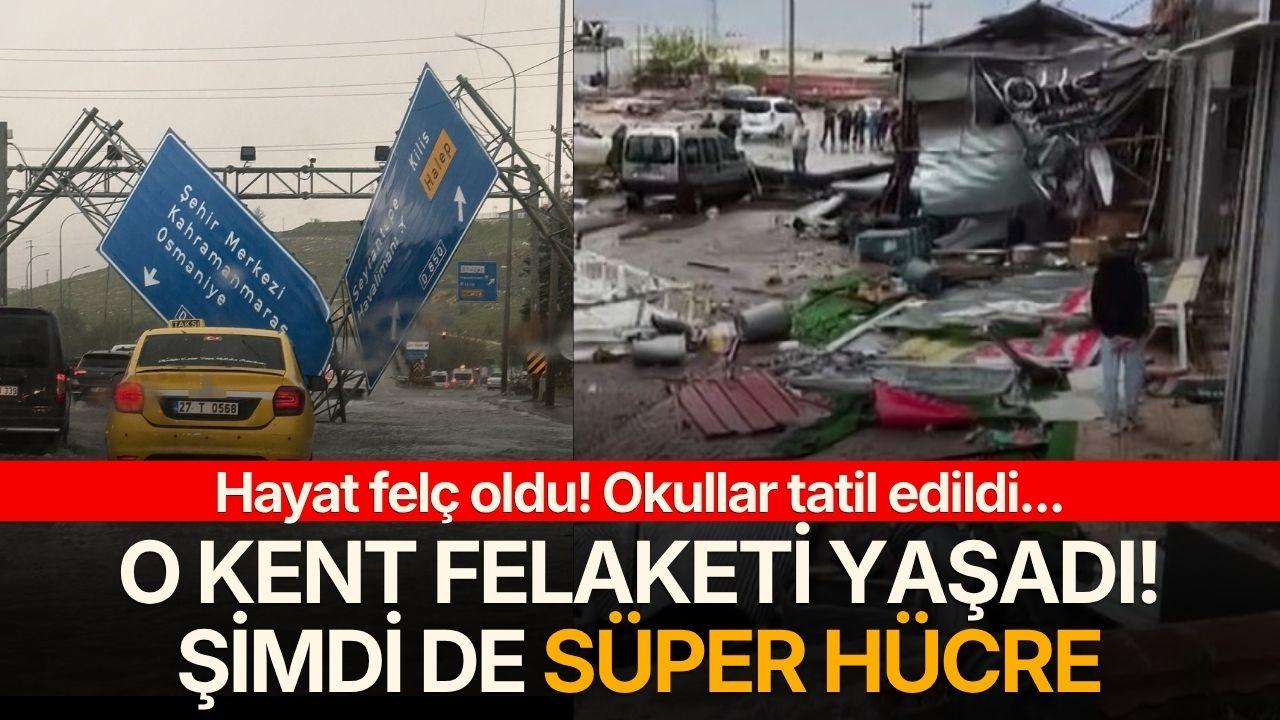 O şehri şimdi de süper hücre vurdu! Okullar tatil edildi