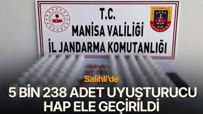 Salihli’de 5 bin 238 adet uyuşturucu hap ele geçirildi