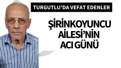 Şirinkoyuncu Ailesi’nin acı günü