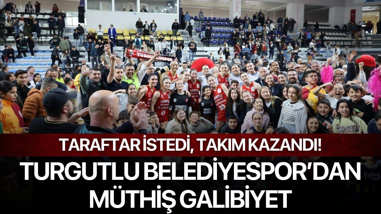 Taraftar İstedi, Takım Kazandı! Turgutlu Belediyespor’dan Müthiş Galibiyet
