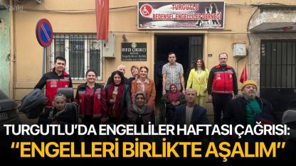 Turgutlu’da Engelliler Haftası Çağrısı: “Engelleri Birlikte Aşalım”