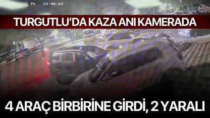 Turgutlu’da Kaza Anı Kamerada: 4 Araç Birbirine Girdi, 2 Yaralı