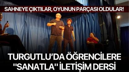 Turgutlu’da Öğrencilere "Sanatla" İletişim Dersi